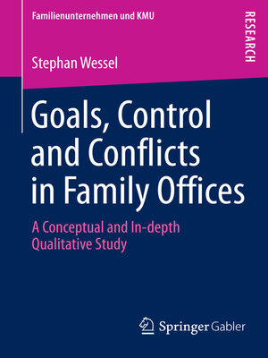cover image of Goals, Control and Conflicts in Family Offices